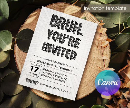 Bruh Birthday customizable invitation template | Share or Print | boy | DO980