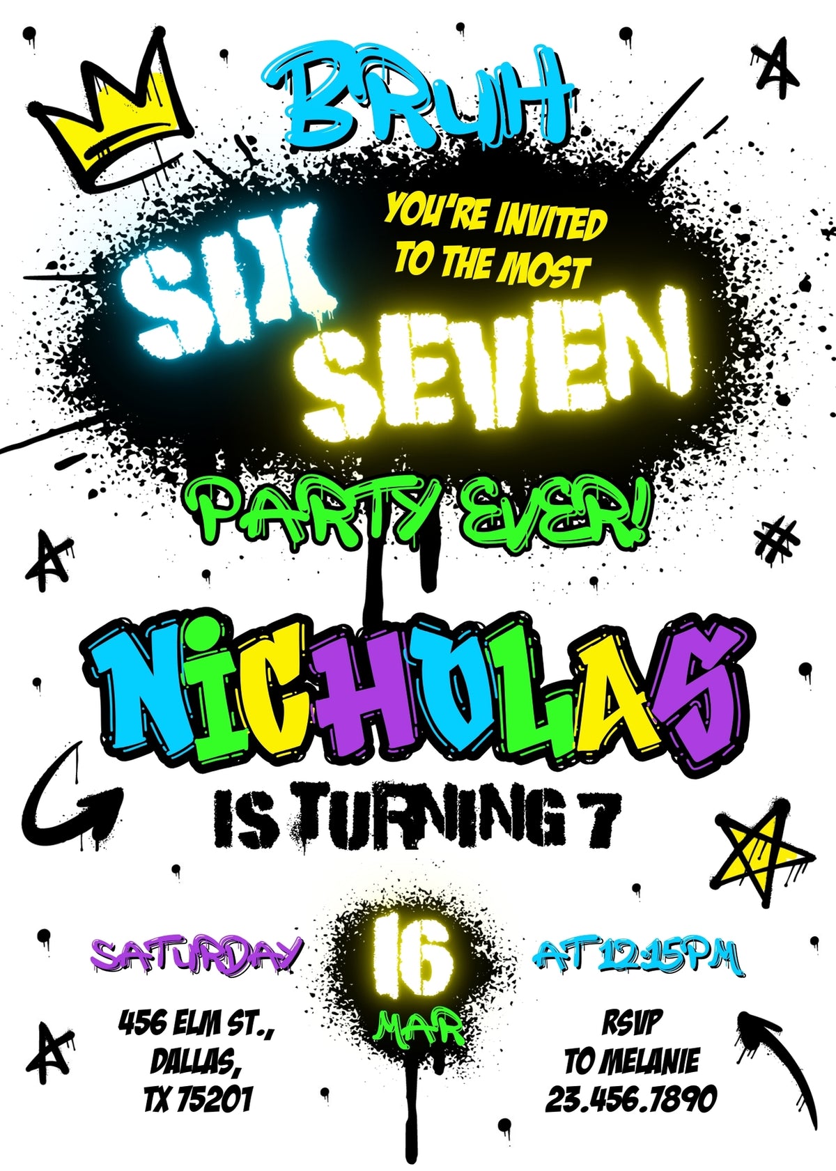 Six Seven Graffiti Splash Birthday Invitation; editable 5×7-inch invitation front preview.